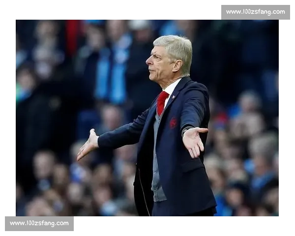 温格盛赞小法执教惊艳:塔帅引领阿森纳复兴之路 温格盛赞小法执教惊艳:塔帅引领阿森纳复兴之路